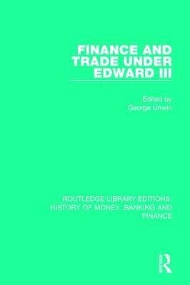 Finance and Trade Under Edward III(English, Paperback, unknown)