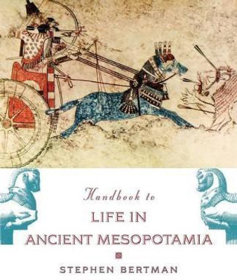 Handbook to Life in Ancient Mesopotamia(English, Paperback, Bertman Stephen)