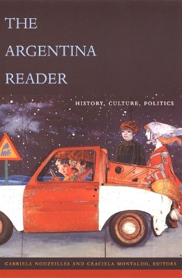 The Argentina Reader(English, Paperback, unknown)