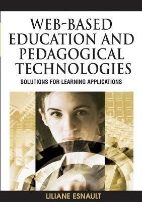 Web-based Learning and Teaching Technologies(English, Hardcover, Esnault Liliane)