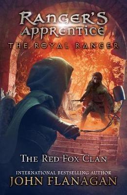 The Royal Ranger: The Red Fox Clan(English, Paperback, Flanagan John)