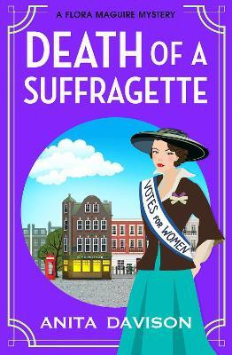 Death of a Suffragette(English, Hardcover, Davison Anita)