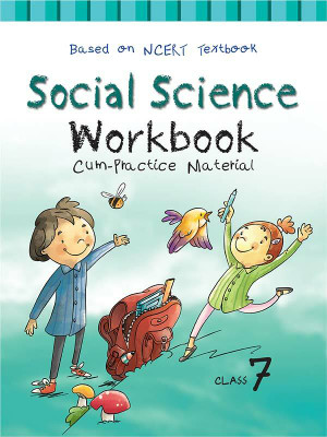 Together With Social Science NCERT Workbook Cum Practice Material Class 7(Paperback, Rachna Sagar)