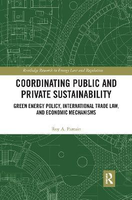 Coordinating Public and Private Sustainability(English, Paperback, Partain Roy)