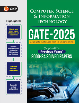 GKP GATE 2025 : Computer Science and Information Technology - 25 year's Chapter wise Solved Papers (2000-2024)(Paperback, G.K. Publications (P) Ltd.)
