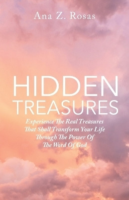 Hidden Treasures(English, Paperback, Rosas Ana Z)