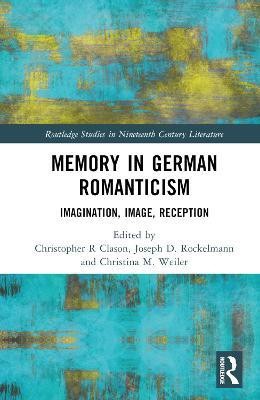 Memory in German Romanticism(English, Hardcover, unknown)