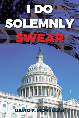 I Do Solemnly Swear(English, Paperback, McMullan David P)