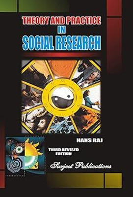 THEORY AND PRACTICE IN SOCIAL RESEARCH(Paperback, Hans Raj)