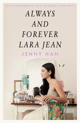 Always and Forever, Lara Jean(English, Paperback, Han Jenny)