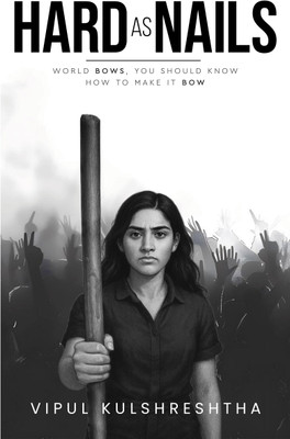 Hard as Nails(Paperback, Vipul Kulshreshtha)