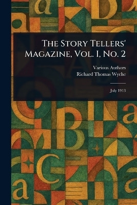 The Story Tellers' Magazine, Vol. I, No. 2(English, Paperback, Various Richard Thomas)