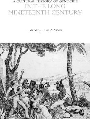 A Cultural History of Genocide in the Long Nineteenth Century(English, Paperback, unknown)