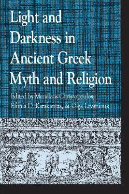 Light and Darkness in Ancient Greek Myth and Religion(English, Hardcover, unknown)