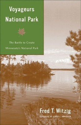 Voyageurs National Park(English, Paperback, Witzig Fred T.)