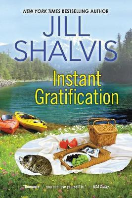 Instant Gratification(English, Paperback, Shalvis Jill)