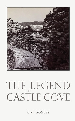 The Legend of Castle Cove(English, Paperback, Donley G M)