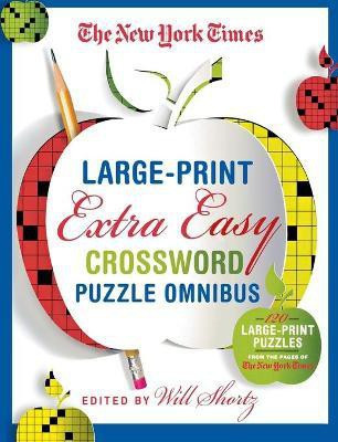 The New York Times Large-Print Extra Easy Crossword Omnibus(English, Paperback, Shortz Will)