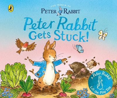The World of Peter Rabbit: Peter Rabbit Gets Stuck!(English, Board book, Potter Beatrix)