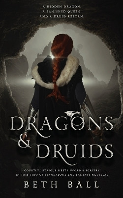 Dragons & Druids(English, Paperback, Ball Beth)