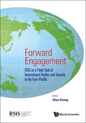 Forward Engagement: Rsis As A Think Tank Of International Studies And Security In The Asia-pacific(English, Hardcover, unknown)