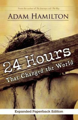 24 Hours That Changed the World, Expanded Paperback Edition(English, Paperback, Hamilton Adam)