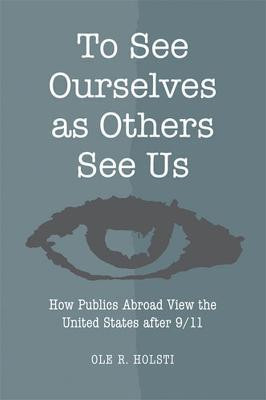 To See Ourselves as Others See Us(English, Paperback, Holsti Ole Rudolf)