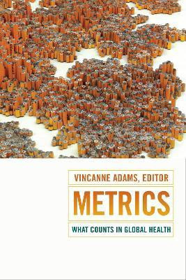 Metrics(English, Hardcover, Adams Vincanne)