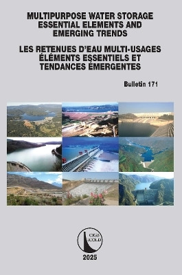 Multipurpose Water Storage Essential Elements and Emerging Trends / Les Retenues d'Eau Multi-Usages Elements Essentiels et Tendances Emergentes(English, Paperback, unknown)