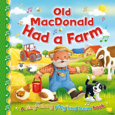 Old MacDonald Had a Farm(English, Board book, unknown)
