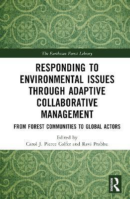 Responding to Environmental Issues through Adaptive Collaborative Management(English, Hardcover, unknown)