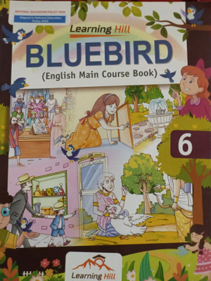 BLUEBIRD English Main Course Book 6  - Learning Hill(Paperback, Shardha Anand)