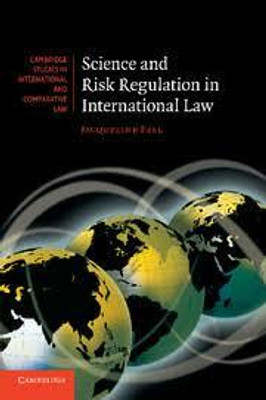Science and Risk Regulation in International Law(English, Electronic book text, Peel Jacqueline)
