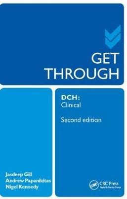 Get Through DCH Clinical 2E(English, Paperback, Papanikitas Andrew)