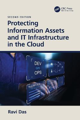 Protecting Information Assets and IT Infrastructure in the Cloud(English, Paperback, Das Ravi)
