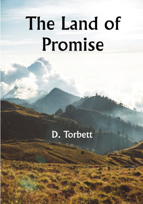 The Land of Promise(Paperback, D. Torbett)