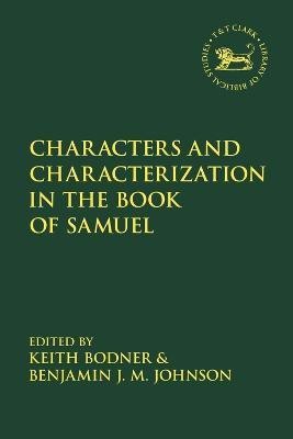 Characters and Characterization in the Book of Samuel(English, Electronic book text, unknown)