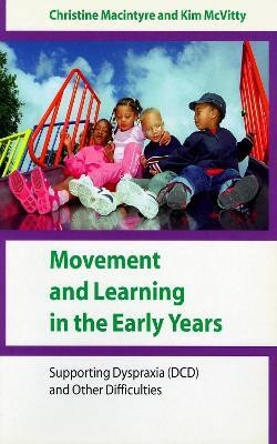 Movement and Learning in the Early Years(English, Electronic book text, Macintyre Christine)