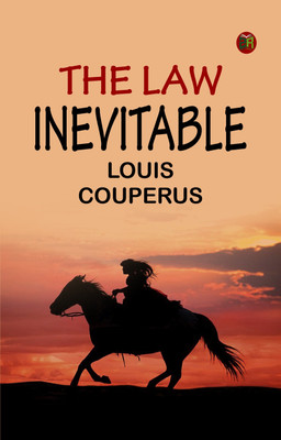 The Law Inevitable(Paperback, Louis Couperus)