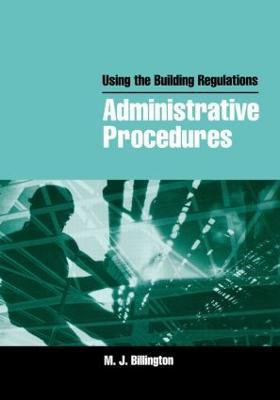 Using the Building Regulations: Administrative Procedures(English, Paperback, Billington Mike)