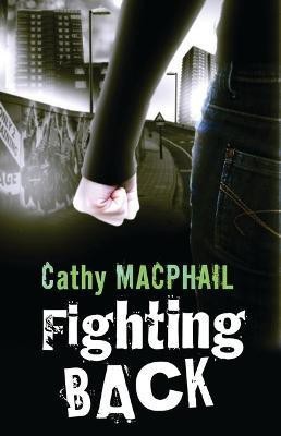 Fighting Back(English, Electronic book text, MacPhail Cathy)