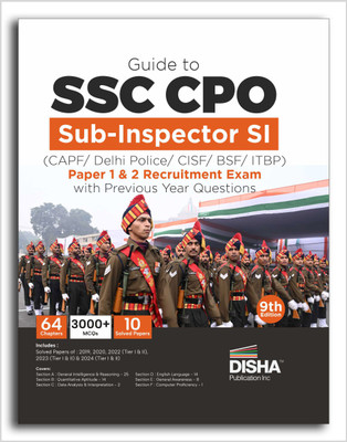 Disha Guide to SSC CPO Sub-Inspector SI (CAPF/ Delhi Police/ CISF/ BSF/ ITBP) Paper 1 & 2 Recruitment Exam with Previous Year Questions 9th Edition(Paperback, Disha Experts)