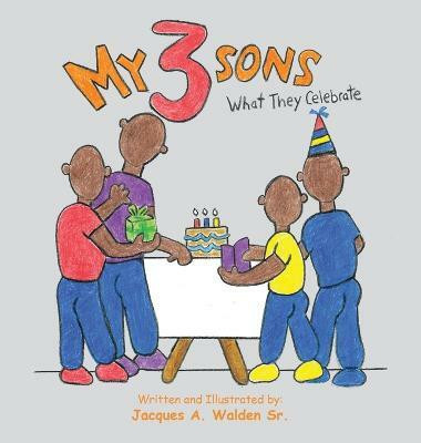My 3 Sons(English, Hardcover, Walden Jacques A Sr)