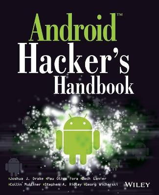 Android Hacker's Handbook(English, Paperback, Drake Joshua J.)