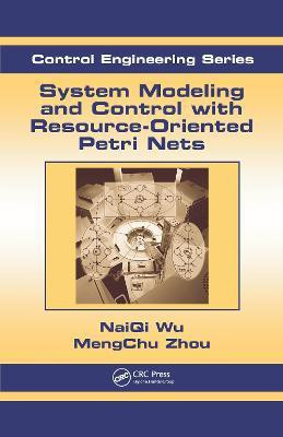 System Modeling and Control with Resource-Oriented Petri Nets(English, Hardcover, Zhou MengChu)