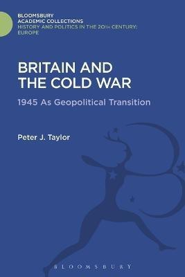 Britain and the Cold War(English, Electronic book text, Taylor Peter J.)