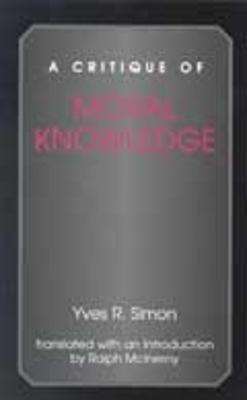 A Critique of Moral Knowledge(English, Paperback, Simon Yves R.)