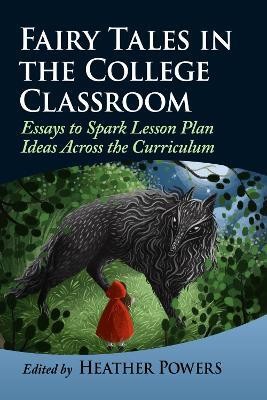 Fairy Tales in the College Classroom(English, Paperback, unknown)