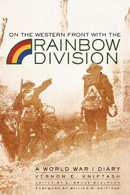 On the Western Front with the Rainbow Division(English, Paperback, Kniptash Vernon E.)