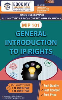 IGNOU MIP 101 General Introduction to IP Rights | Guess Paper | Important Question Answer| Post Graduate Diploma in Intellectual Property Rights (PGDIPR)(Paperback, BMA Publication) IGNOU MIP 101 General Introduction to IP Rights | Guess Paper | Important Question Answer| Post Graduate Diploma in Intellectual Property Rights (PGDIPR)(Paperback, BMA Publication)